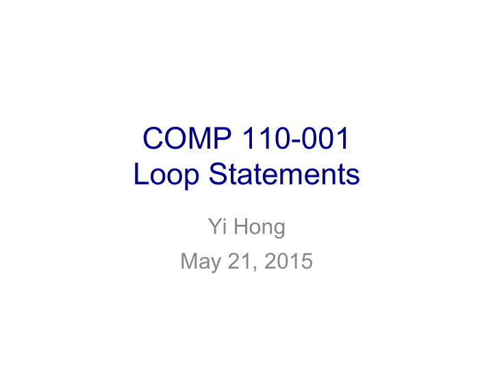 comp 110 001 loop statements
