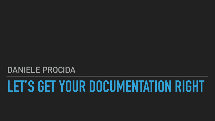 let s get your documentation right