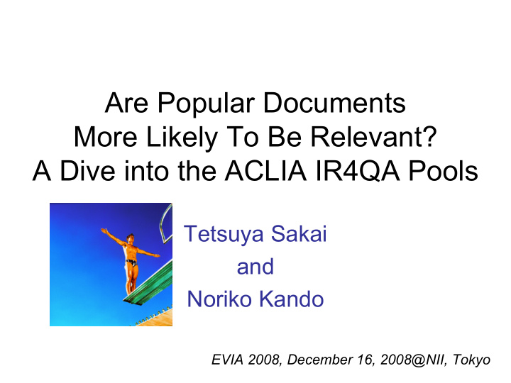are popular documents more likely to be relevant a dive