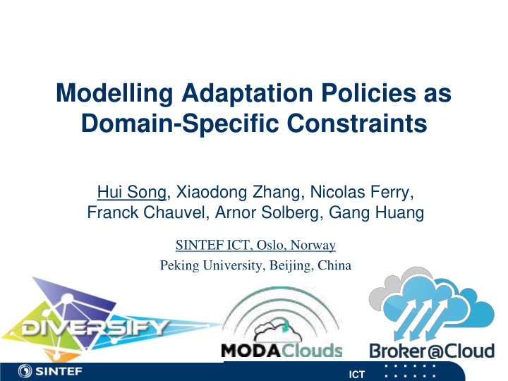 modelling adaptation policies as domain specific