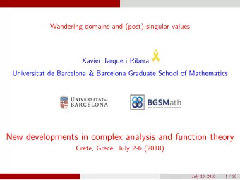 New developments in complex analysis and function theory  Crete, Grece, July 2-6 (2018)  July 13,