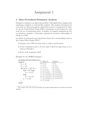 Assignment 1  1. Intra Procedural Dominator Analysis  Dominator analysis is an important problem,