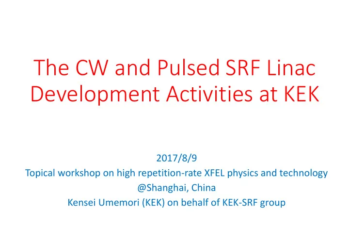 development activities at kek