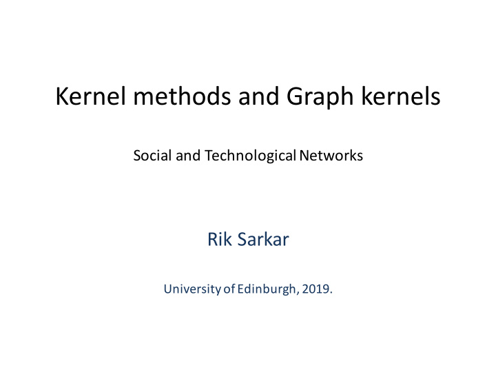 kernel methods and graph kernels