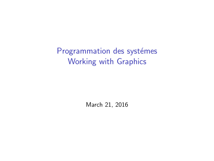 programmation des syst emes working with graphics