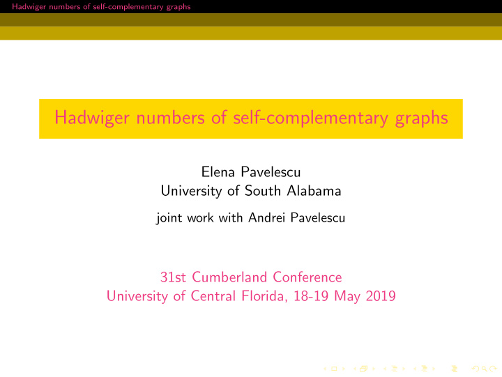 hadwiger numbers of self complementary graphs