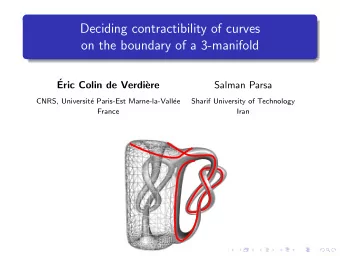Deciding contractibility of curves  on the boundary of a 3-manifold    Eric Colin de Verdi`  ere