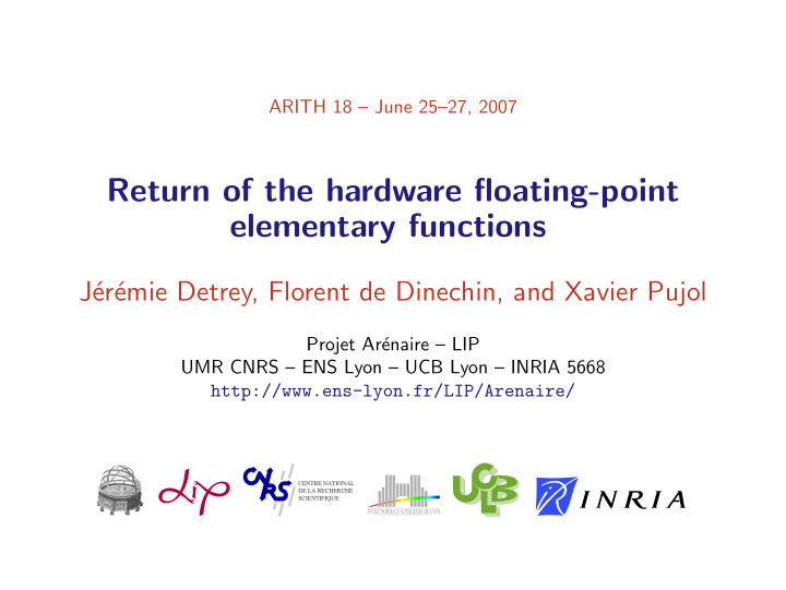 return of the hardware floating point elementary functions