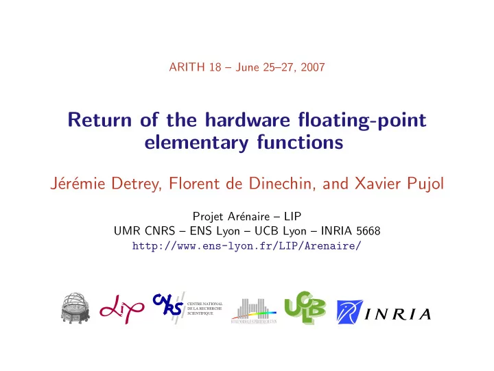 return of the hardware floating point elementary functions