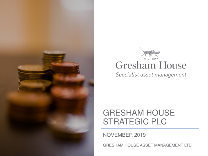 gresham house strategic plc