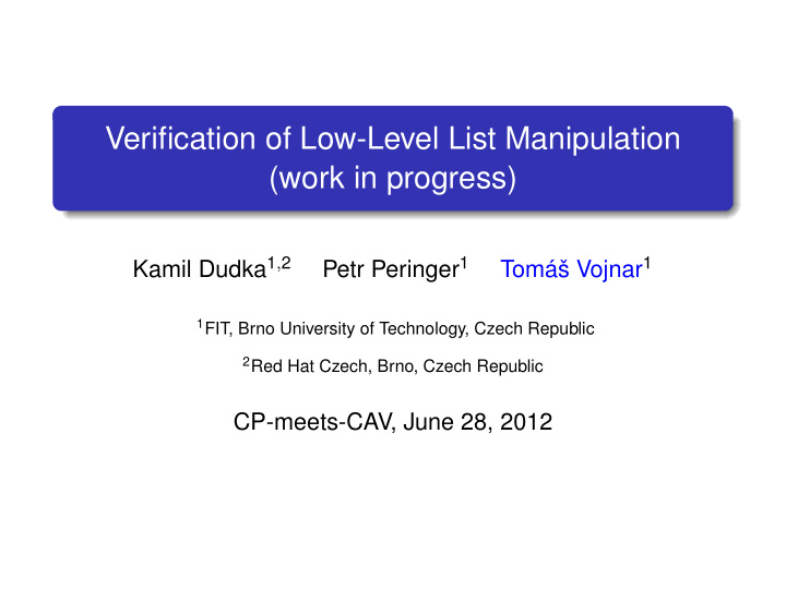 verification of low level list manipulation work in