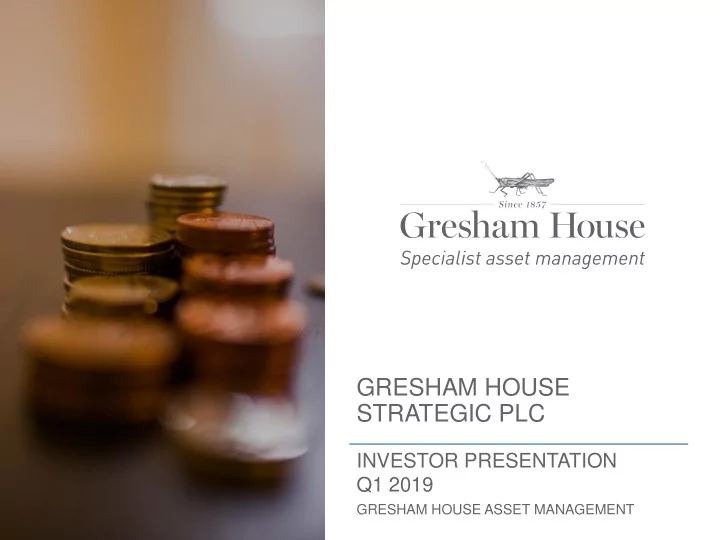 gresham house strategic plc