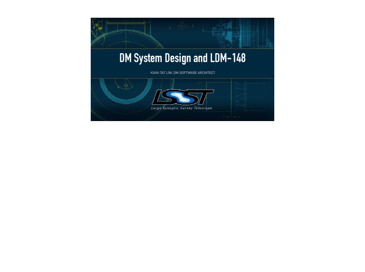 dm system design and ldm 148