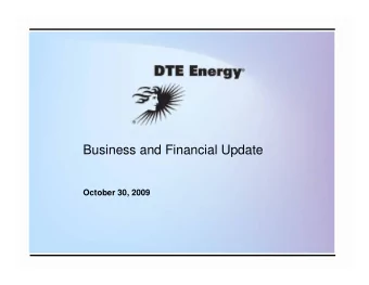 Business and Financial Update  October 30, 2009  Safe Harbor Statement  The information contained