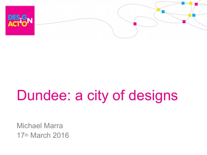 dundee a city of designs
