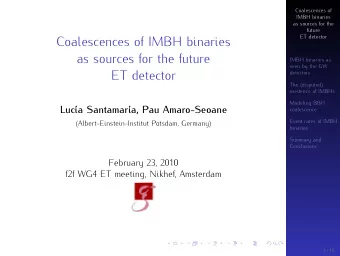 Coalescences of IMBH binaries  as sources for the future  IMBH binaries as  seen by the GW  ET