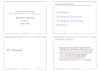 B5.1 Motivation  in the size of the transition system (i.e., the number of states).  However,