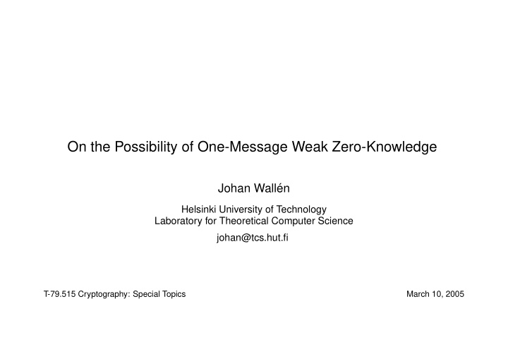 on the possibility of one message weak zero knowledge