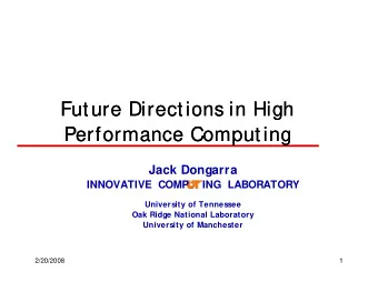 Future Directions in High  Future Directions in High  P  Performance Computing  Performance