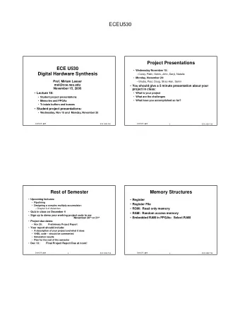 ECEU530  Project Presentations  ECE U530  Wednesday November 15:  Digital Hardware Synthesis