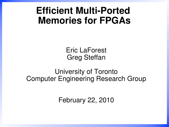 efficient multi ported memories for fpgas