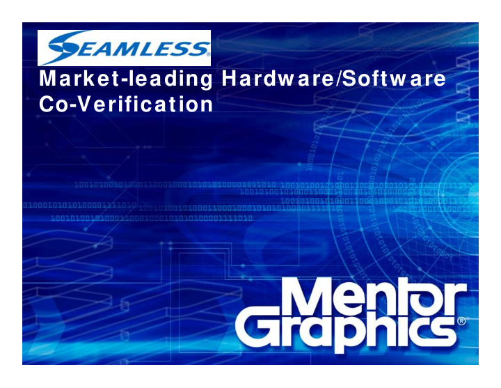 market leading hardw are softw are co verification