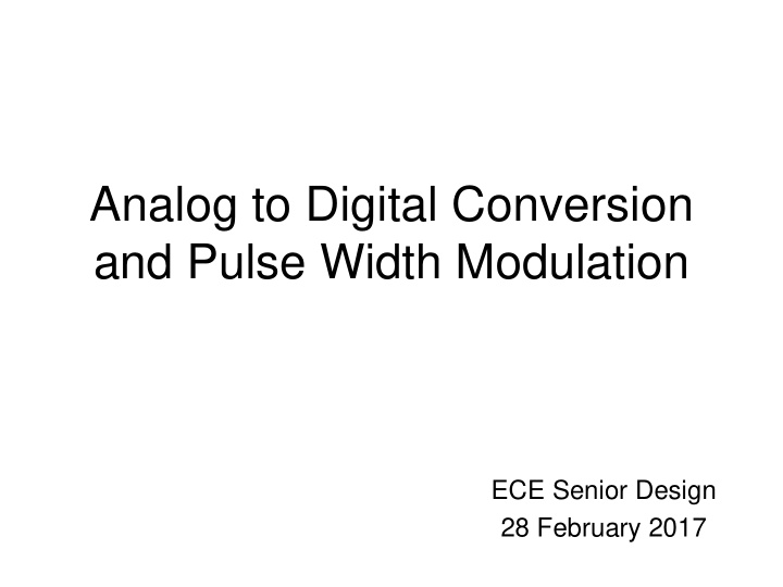 analog to digital conversion and pulse width modulation