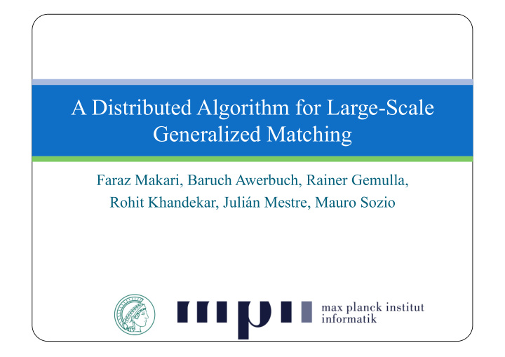 a distributed algorithm for large scale generalized