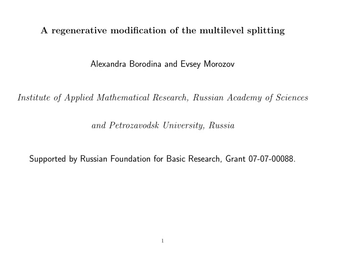 a regenerative modification of the multilevel splitting