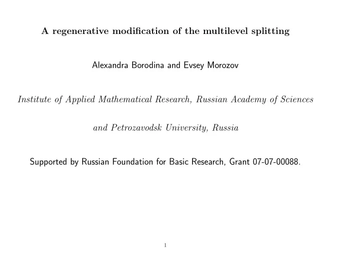 a regenerative modification of the multilevel splitting