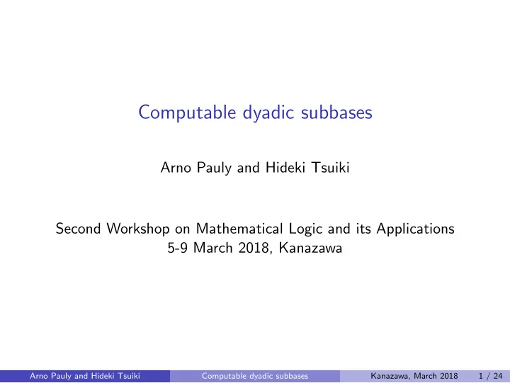 computable dyadic subbases