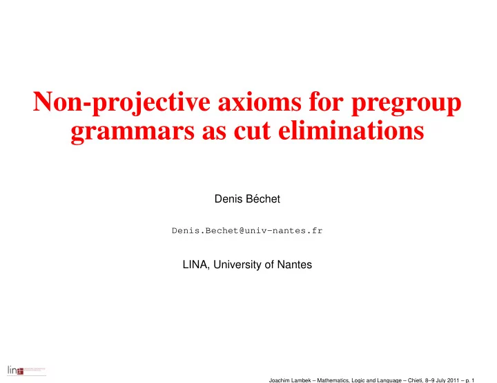 non projective axioms for pregroup grammars as cut
