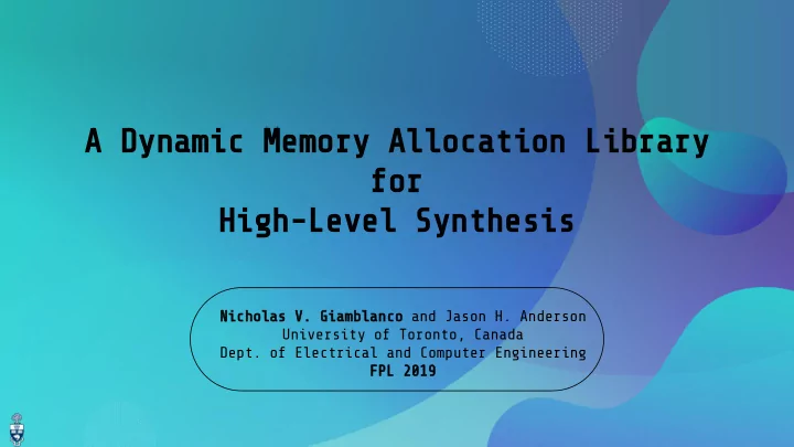 a dynamic memory allocation library for high level