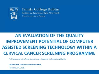 IMPROVEMENT POTENTIAL OF COMPUTER  ASSISTED SCREENING TECHNOLOGY WITHIN A  CERVICAL CANCER