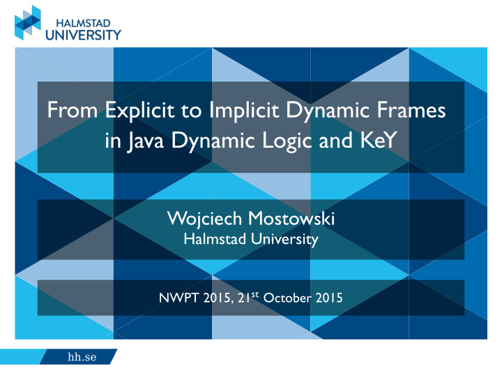 from explicit to implicit dynamic frames in java dynamic