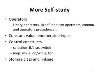 More  Self-study    Operators    Unary  operators,  sizeof,  boolean