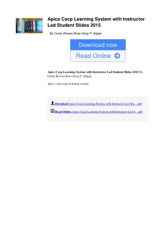 Apics Cscp Learning System with Instructor  Led Student Slides 2015  By Curtis Brewer,Bose Greg P.