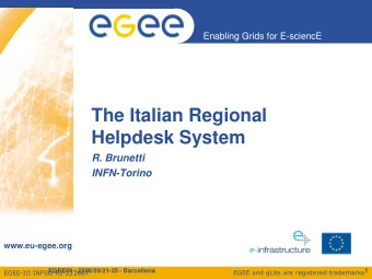 The Italian Regional  Helpdesk System  Helpdesk System  R. Brunetti  INFN-Torino  www.eu-egee.org