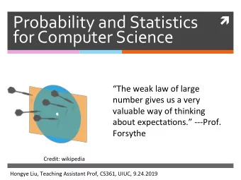Probability  and  Statistics      for  Computer  Science      The