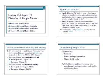 Lecture 23/Chapter 19  to know the population mean and standard deviation,  what behavior can we