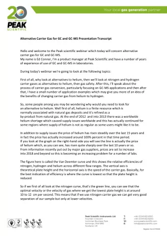 Alternative Carrier Gas for GC and GC-MS Presentation Transcript  Hello and welcome to the Peak