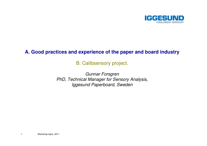 a good practices and experience of the paper and board