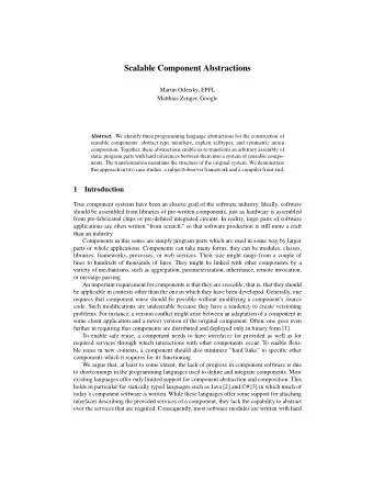 Scalable Component Abstractions  Martin Odersky, EPFL  Matthias Zenger, Google Abstract. We