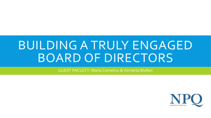 building a truly engaged board of directors