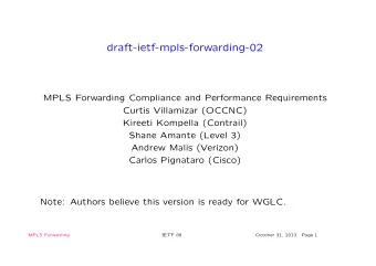 draft-ietf-mpls-forwarding-02  MPLS Forwarding Compliance and Performance Requirements  Curtis