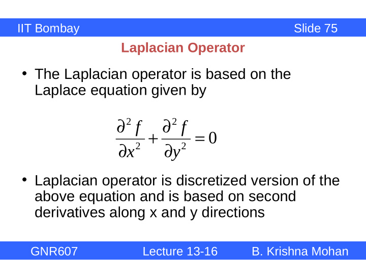 2 2 f f 0 2 2 x y laplacian operator is discretized
