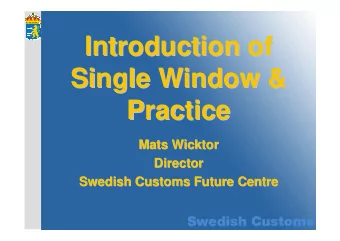 Introduction of  Introduction of  Single Window &amp;  Single Window &amp;  Practice  Practice