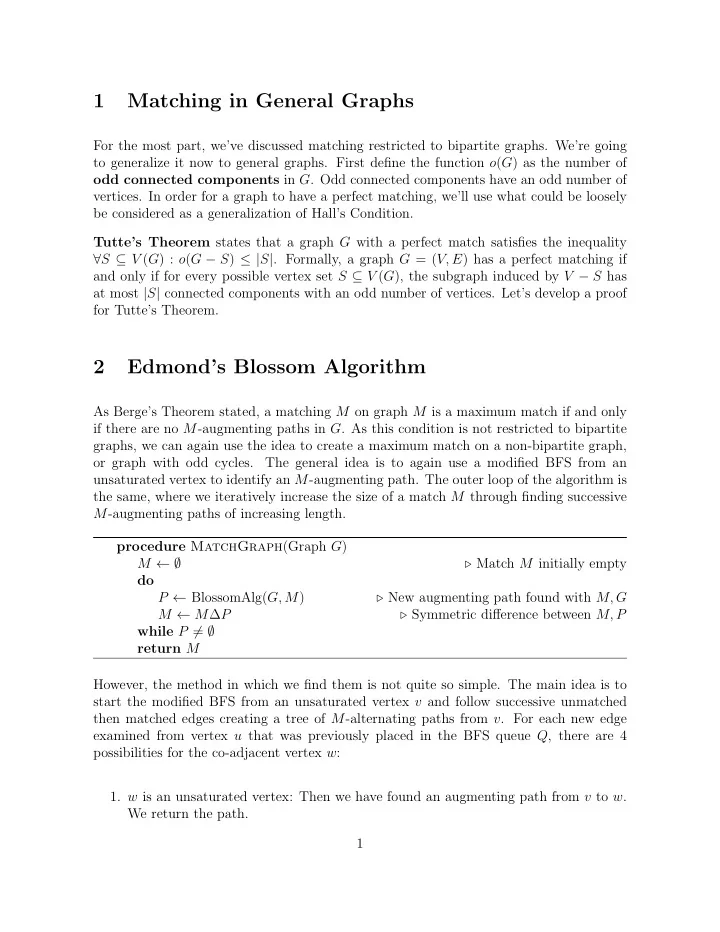 1 matching in general graphs