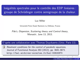 In  egalit  es spectrales pour le contr  ole des EDP lin  eaires :  groupe de Schr