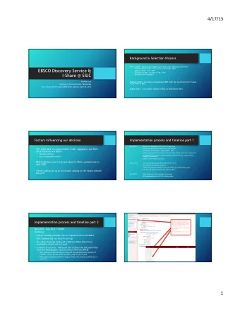 4/17/13    Background &amp; Selection Process  Fall of 2009: Testing &amp; comparing of web